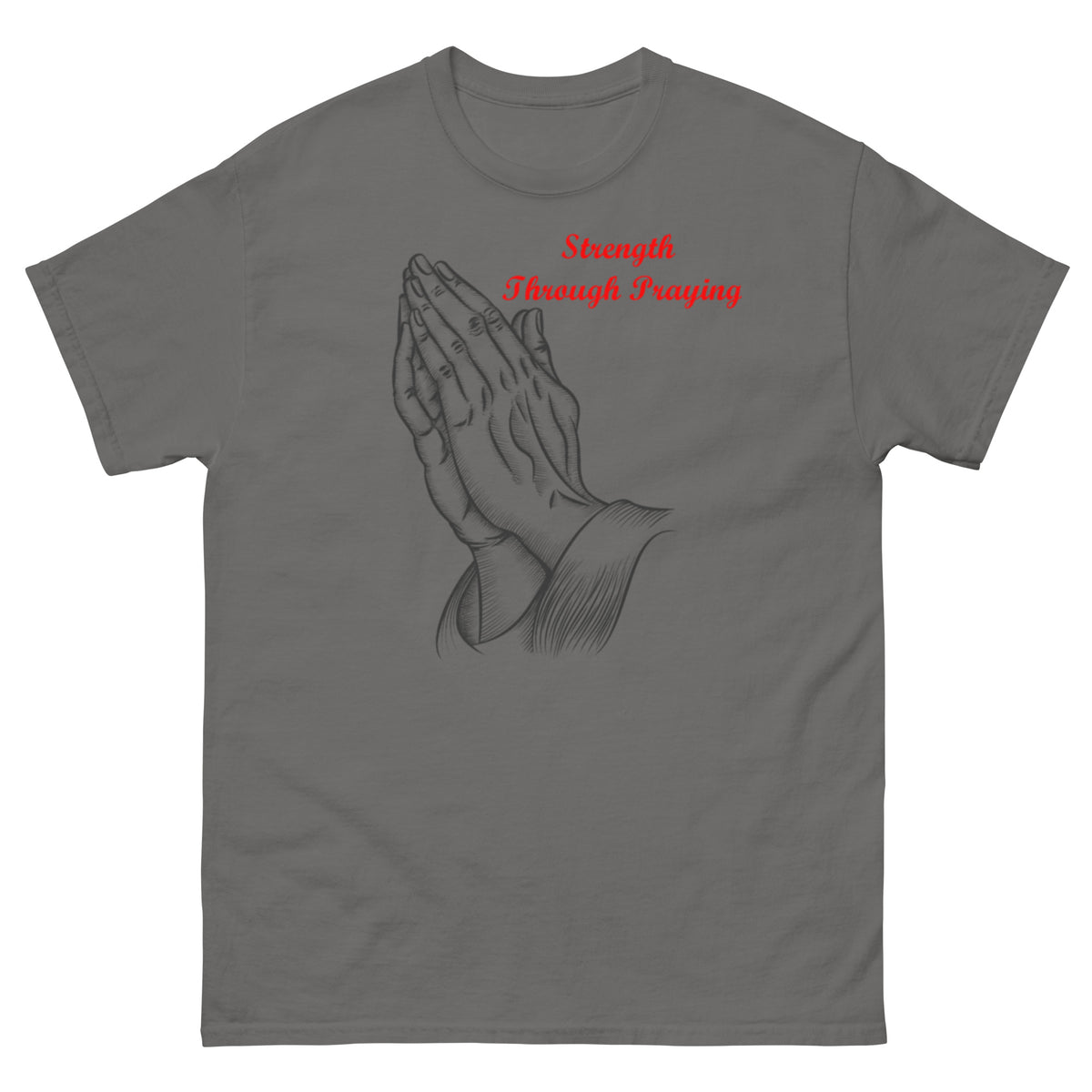 Strength Through Prayer Christian streetwear graphic t-shirt in charcoal