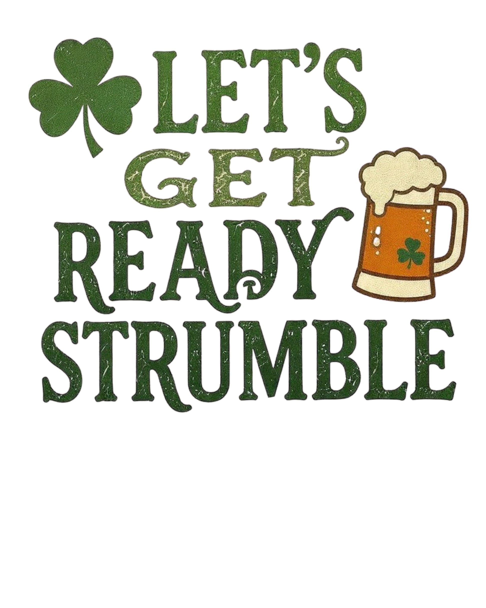 Ready To Strumble St. Patrick's Day Tee/ 7 Stage Streetwear