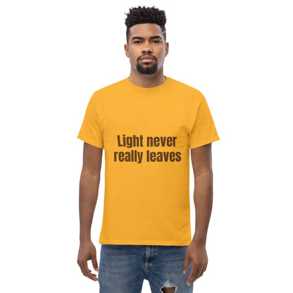 Light Never Leaves Streetwear T-Shirt - Timeless Unisex Classic Tee for Every Wardrobe - 7 Stage Streetwear