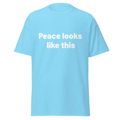 Peace Looks Like This Streetwear T-Shirt - 7 Stage Streetwear