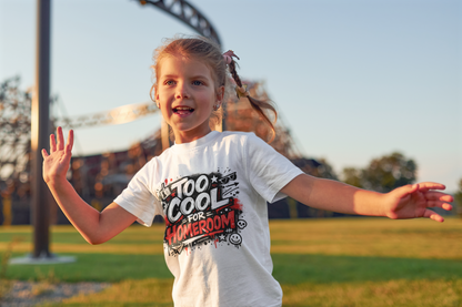 Too Cool For Homeroom Kids T-Shirt by 7 Stage Streetwear