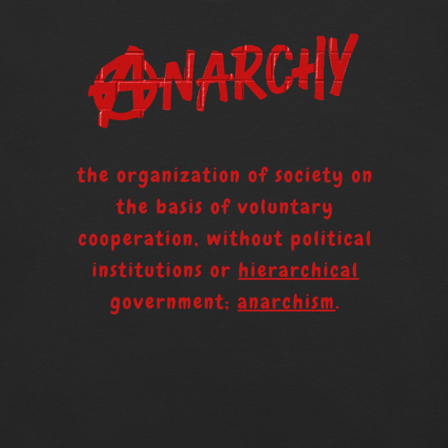 What Is Anarchy graphic tee