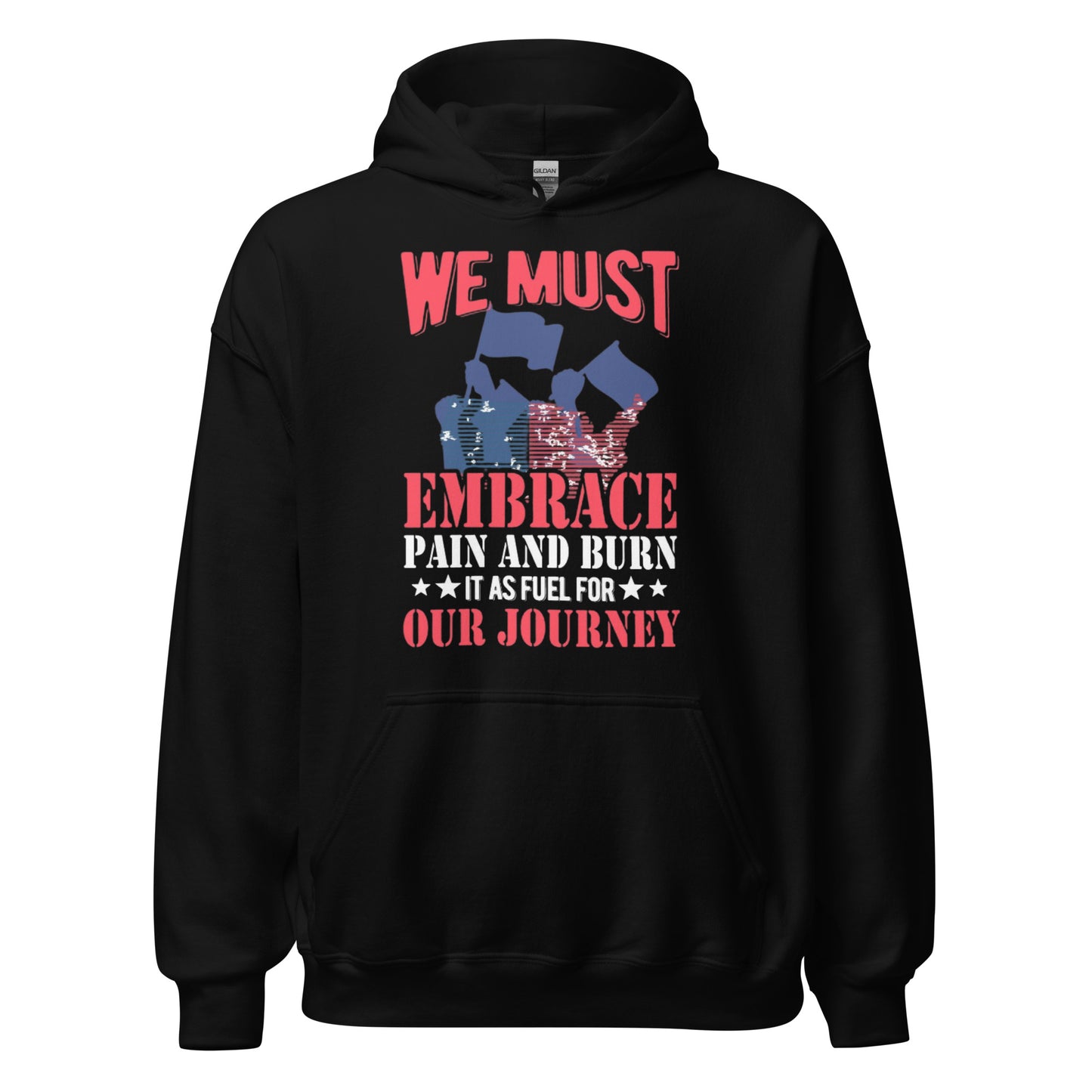 Embrace Pain motivational hoodie