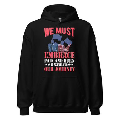 Embrace Pain motivational hoodie