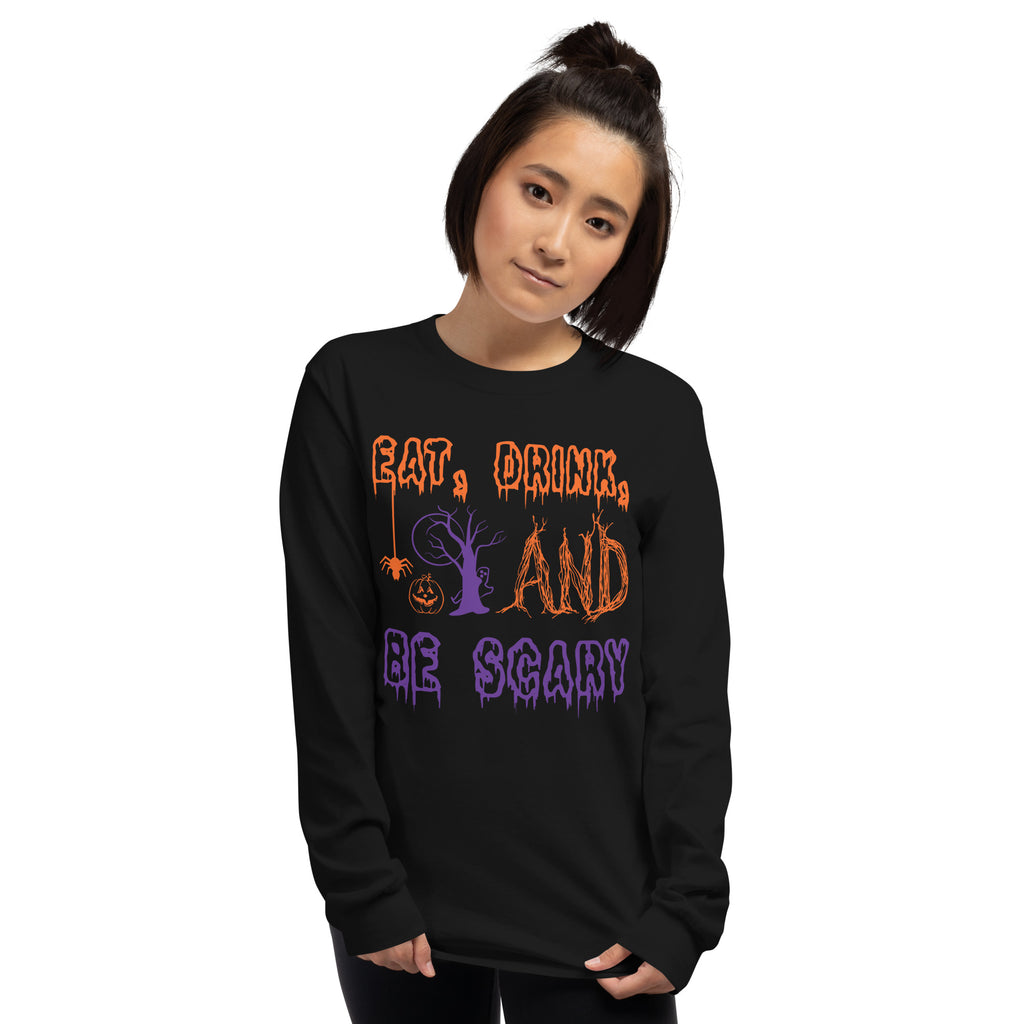 Eat, Drink, And Be Scary Long Sleeve Shirt long sleeve tee in black — front view