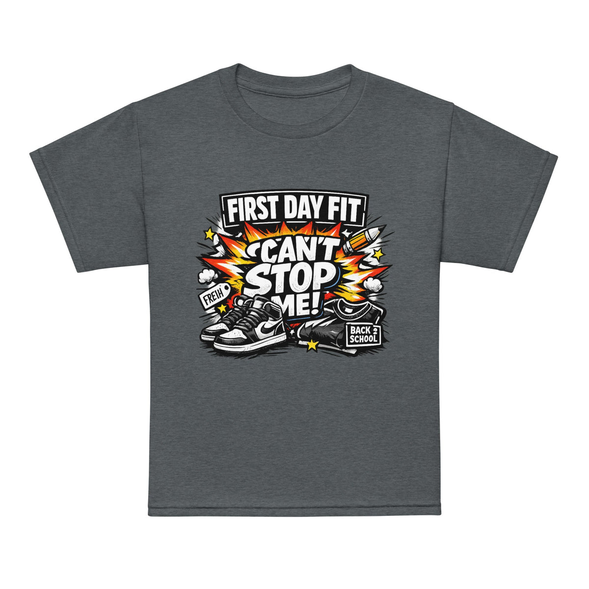 First Day Fit Can't Stop Me back to school kids t-shirt in dark heather