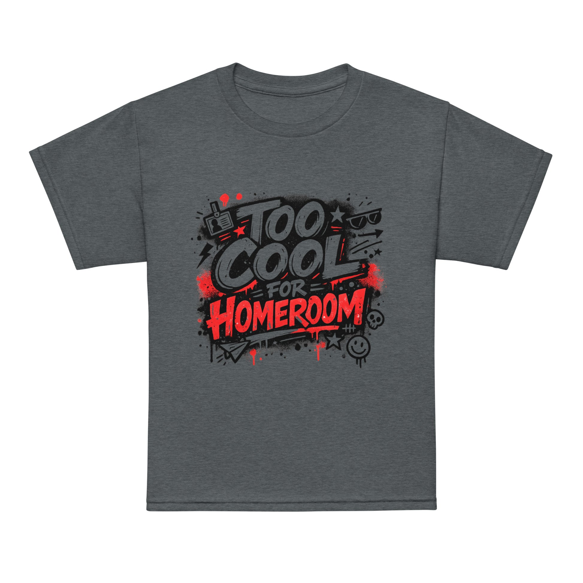 Too Cool For Homeroom Kids T-Shirt by 7 Stage Streetwear
